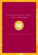 Revised Common Lectionary Daily Readings: Consultation on Common Texts