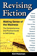 Revising Fiction: Making Sense of the Madness