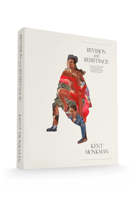 Revision and Resistance: Kent Monkman and Mistiksiwak (Wooden Boat People) at the Metropolitan Museum of Art - Monkman, Kent, and Sasha, Suda (Text by), and Madill, Shirley (Text by)