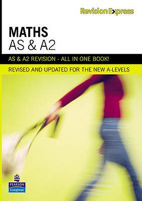 Revision Express AS and A2 Maths - Bigg, Claire, and Goulding, Michael