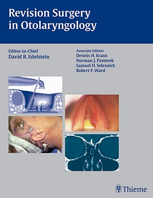 Revision Surgery in Otolaryngology - Edelstein, David R (Editor)