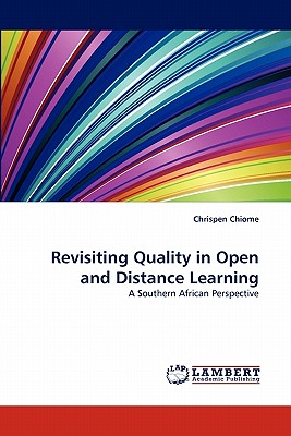 Revisiting Quality in Open and Distance Learning - Chiome, Chrispen