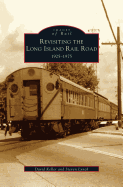 Revisiting the Long Island Rail Road: 1925-1975