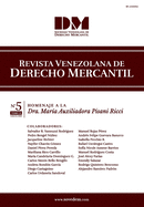 Revista Venezolana de Derecho Mercantil - V Edici?n - Tomo II: Homenaje a la Dra. Mar?a Auxiliadora Pisani Ricci
