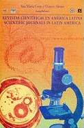 Revistas Cientificas En America Latina =: Scientific Journals in Latin America