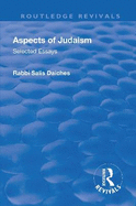 Revival: Aspects of Judaism (1928): Selected Essays