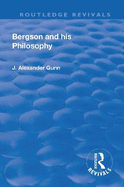 Revival: Bergson and His Philosophy (1920)