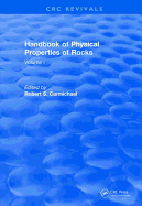 Revival: Handbook of Physical Properties of Rocks (1982): Volume I