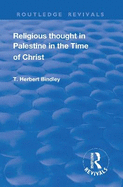 Revival: Religious Thought in Palestine in the Time of Christ (1931)