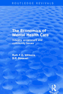 Revival: The Economics of Mental Health Care (2001): Industry, Government and Community Issues