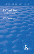 Revival: The Vercelli Book (1932): The Anglo-Saxon Poetic Records - A Collective Edition