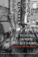 Reviving Japan's Economy: Problems and Prescriptions