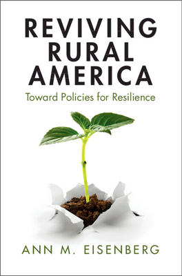 Reviving Rural America - Eisenberg, Ann M