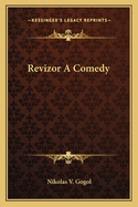 Revizor a Comedy