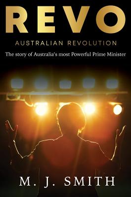 Revo: Australian Revolution - Smith, M J