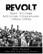 Revolt: East Village Activism Literature, 1960s Through 1990s