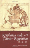 Revolution and Counter-Revolution in Scotland, 1644-51