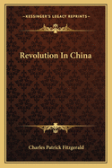 Revolution in China