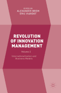 Revolution of Innovation Management: Volume 2 Internationalization and Business Models