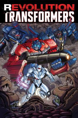 Revolution: Transformers - Barber, John, and Scott, Mairghread, and Roberts, James