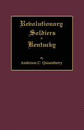 Revolutionary Soldiers in Kentucky