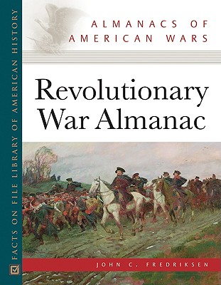 Revolutionary War Almanac - Fredriksen, John C