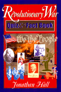 Revolutionary War Quiz and Fact Book