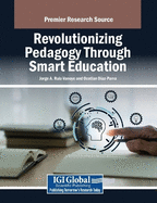 Revolutionizing Pedagogy Through Smart Education