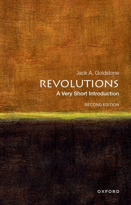 Revolutions: A Very Short Introduction - Goldstone, Jack A