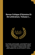 Revue Critique D'Histoire Et de Litterature, Volume 1...