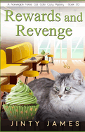 Rewards and Revenge: A Norwegian Forest Cat Caf? Cozy Mystery - Book 20