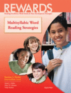 Rewards; Multisyllabic Word Reading Strategies; Teacher's Guide; Intermediate Level (Reading Excellence: Word Attack & Rate Development Strategies) - Archer, Anita L.; Gleason, Mary M.; Vachon, Vicky
