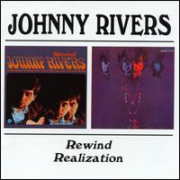 Rewind/Realization - Johnny Rivers