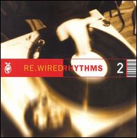 ReWired Rhythms, Vol. 2 - Various Artists