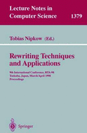 Rewriting Techniques and Applications: 9th International Conference, Rta-98, Tsukuba, Japan, March 30 - April 1, 1998, Proceedings