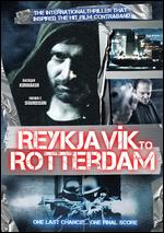 Reykjavik to Rotterdam - Oskar Jonasson
