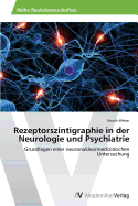 Rezeptorszintigraphie in der Neurologie und Psychiatrie