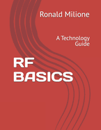 RF Basics: A Technology Guide
