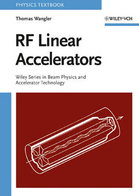 RF Linear Accelerators - Wangler, Thomas