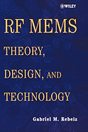 RF Mems: Theory, Design, and Technology