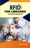 Rfid for Libraries: A Practical Approach