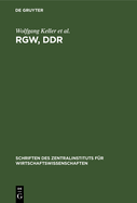 Rgw, Ddr: 25 Jahre Zusammenarbeit