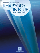 Rhapsody in Blue for Piano Duet: Later Intermediate to Advanced Level / 1 Piano, 4 Hands