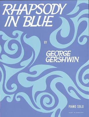 Rhapsody In Blue - Gershwin, George (Composer)