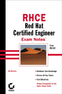 Rhce: Red Hat Certified Engineer Exam Notes: Exam Rh302