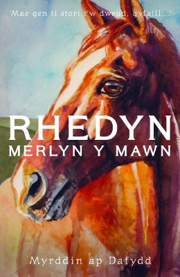 Rhedyn, Merlyn y Mawn - Dafydd, Myrddin ap