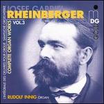 Rheinberger: Complete Organ Works Vol. 3