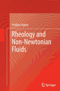 Rheology and Non-Newtonian Fluids