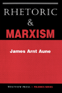 Rhetoric & Marxism