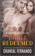 Rhett Redeemed: A Spicy Motorcycle Club Romance